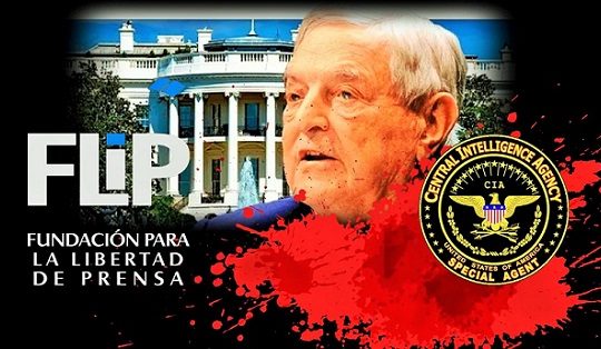La FLIP, organismo que dice promover la ‘libertad de prensa’ en Colombia, es financiada por la CIA, el especulador George Soros y el complejo militar industrial