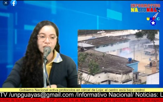 Informativo: Gobierno Nacional activa protocolos en cárcel de Loja; el centro está bajo control