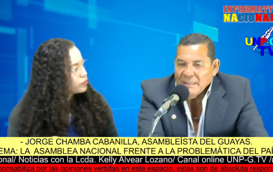 Informativo Nacional: JORGE CHAMBA CABANILLA, ASAMBLEÍSTA DEL GUAYAS.