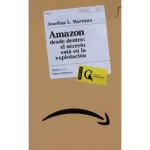 «Amazon usa el ‘big data’ para aumentar la explotación y la precariedad»