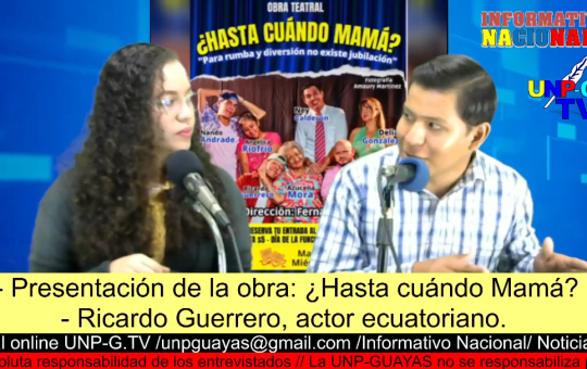 Informativo Nacional: Ricardo Guerrero, actor ecuatoriano.