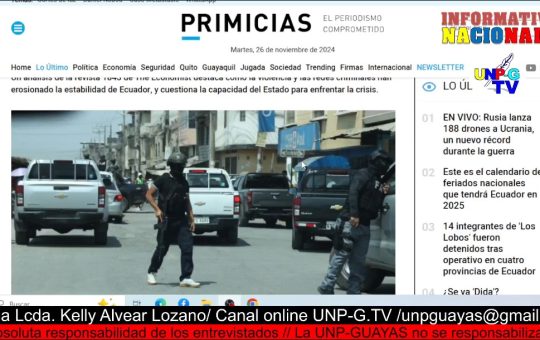 Informativo Nacional: Una publicación de The Economist señala a Ecuador como un “nuevo narcoestado” en América Latina