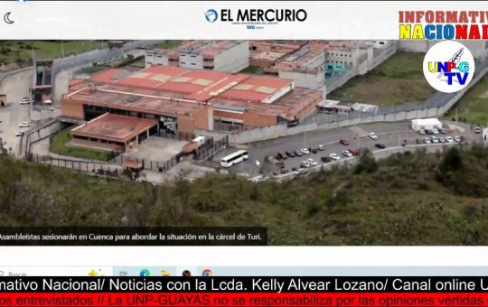 Informativo Nacional: Asambleístas sesionarán en Cuenca para tratar sobre la cárcel de Turi
