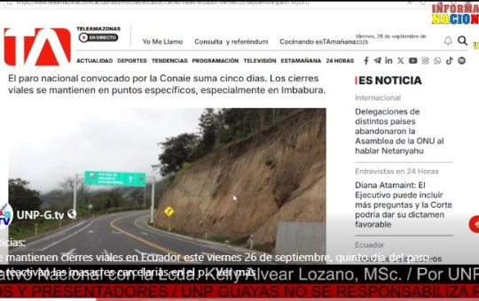 Informativo Nacional: Se mantienen cierres viales en Ecuador este viernes 26 de septiembre, quinto día del paro.