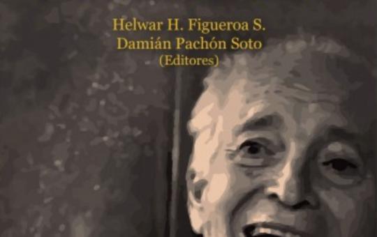 En el centenario de Fals Borda: Tres conceptos para homenajear a uno de los más destacados académicos colombianos