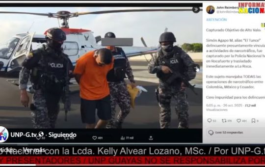 Informativo Nacional: Cae ‘pez gordo’ del narco: detienen al ‘Tunco’, operador entre México, Colombia y Ecuador.