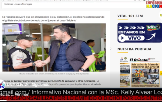 Informativo Nacional: Fiscalía de Ecuador pide prisión preventiva para alcalde de Guayaquil y otras 9 personas.
