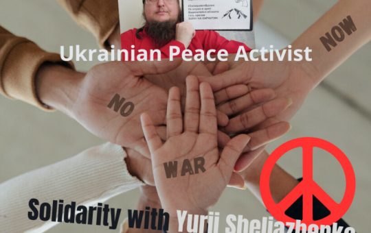 Comunicado urgente sobre la detención ilegal de Yurii Sheliazhenko